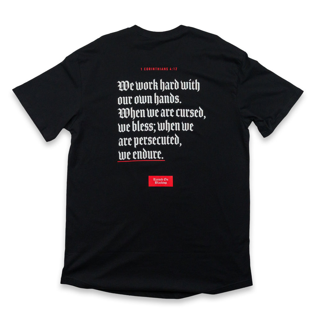 Raised On Blacktop® WE ENDURE Tee