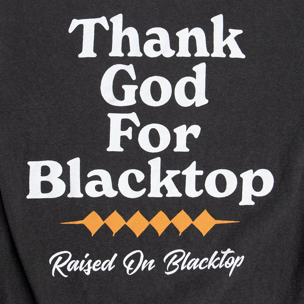 
                  
                    Thank God For Blacktop Tee - Raised On Blacktop
                  
                
