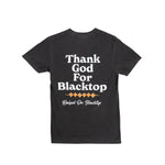 Thank God For Blacktop Tee - Raised On Blacktop